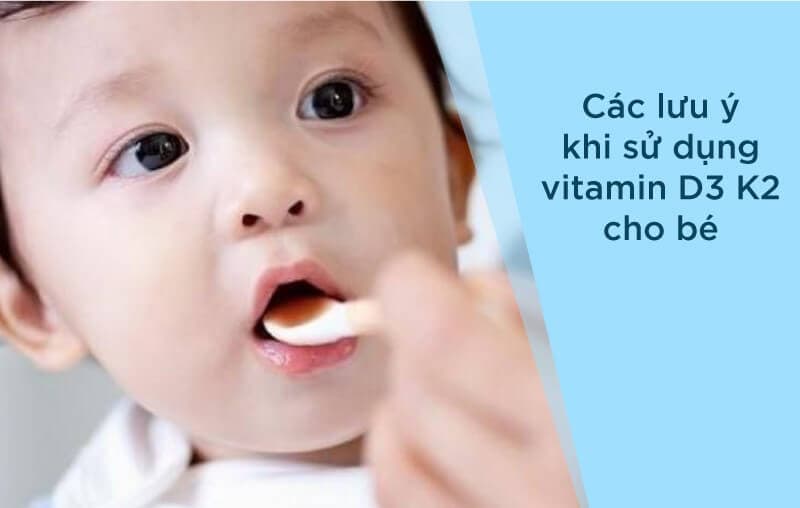 Lưu ý khi lựa chọn và sử dụng D3K2