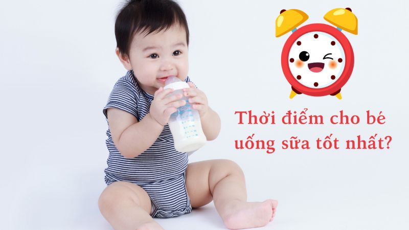 Trẻ nên uống sữa vào thời điểm nào để hỗ trợ chiều cao?